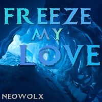 Freeze My Love